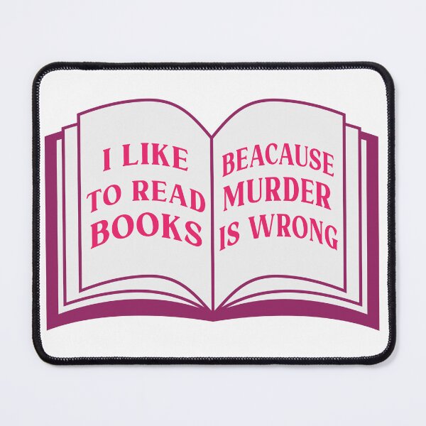 Item preview, i read because murder is wrong designed and sold by Karadaviss605.
