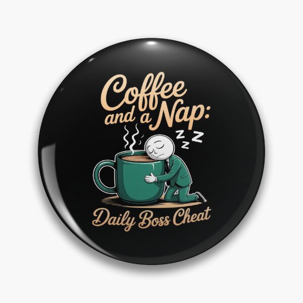 Item preview, Coffee and a Nap Daily Boss Cheat designed and sold by PeteHomenick.