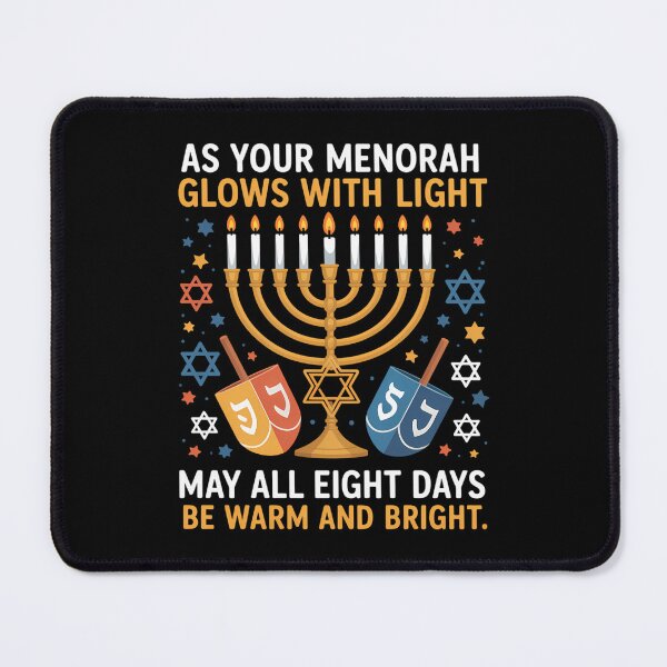Item preview, As Your Menorah Glows With Light May All Eight Days Be Warm And Bight Hanukkah designed and sold by Sunset4Bones.