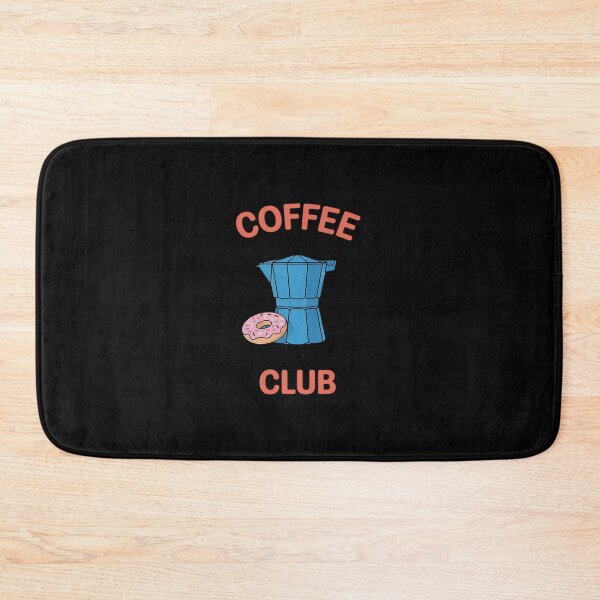 Item preview, Coffee Club All Day Every Day Bakery Pastry designed and sold by PeteHomenick.
