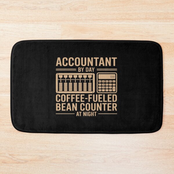 Item preview, Coffee Fueled Accountant Bean Counter Funny Office designed and sold by PeteHomenick.