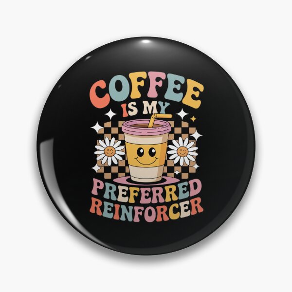 Item preview, El café es mi reforzador preferido (Analistas de comportamiento) designed and sold by PeteHomenick.