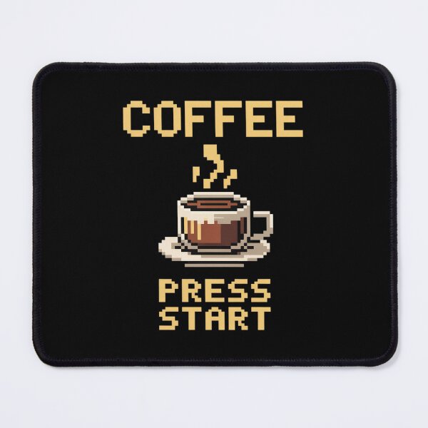 Item preview, Coffee Press Start – Gaming 8-Bit Pixel designed and sold by PeteHomenick.