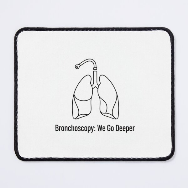 Item preview, Bronchoscopy – We Go Deeper | Funny Pulmonology Minimalist Design designed and sold by DodgeandBurn.