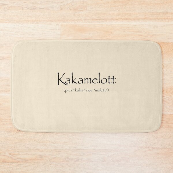 Item preview, Kakamelott… More kaka than melott designed and sold by Bratak.