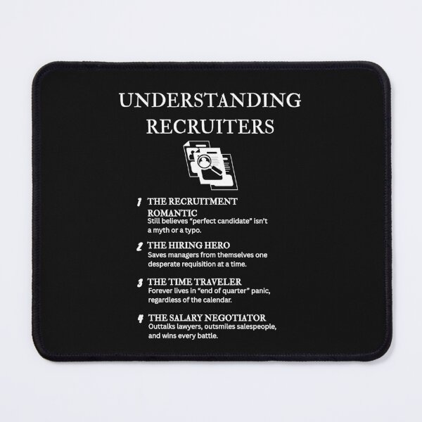 Item preview, Understanding Recruiters – The Real MVPs Behind “We’ll Let You Know” – Black designed and sold by PsyFlow35.
