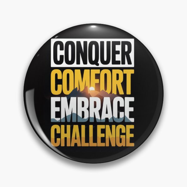 Item preview, Conquer Comfort, Embrace Challenge – Success Motivation ver. 3 designed and sold by Your Inner Axis.