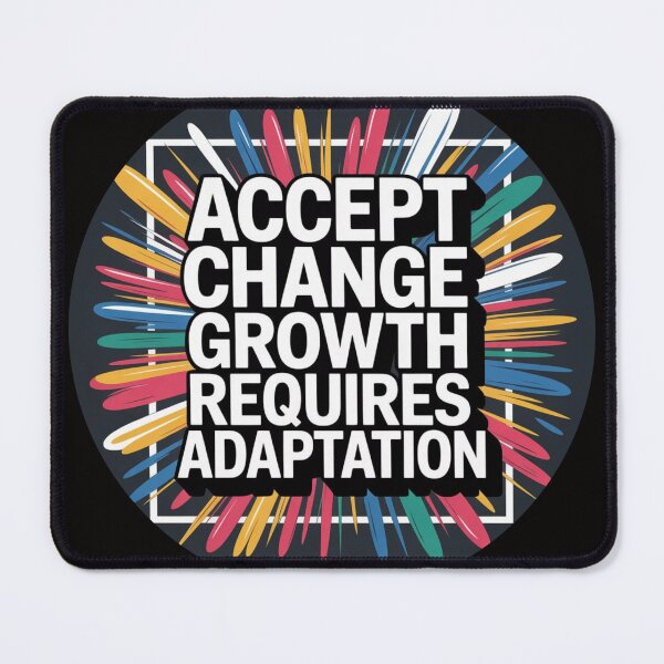 Item preview, Accept Change Growth Requires Adaptation 2 – Thrive Through Flexibility & Progress designed and sold by The Breathtaking You.