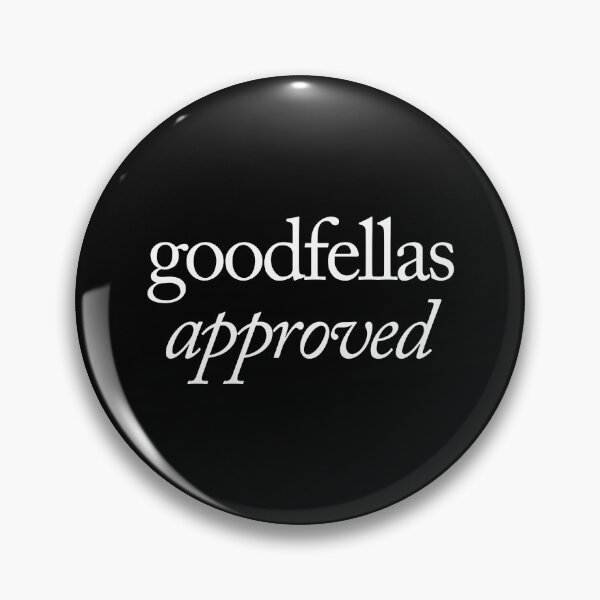 Item preview, Goodfellas approved designed and sold by SpilloDesign.