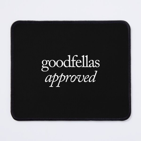Item preview, Goodfellas approved designed and sold by SpilloDesign.