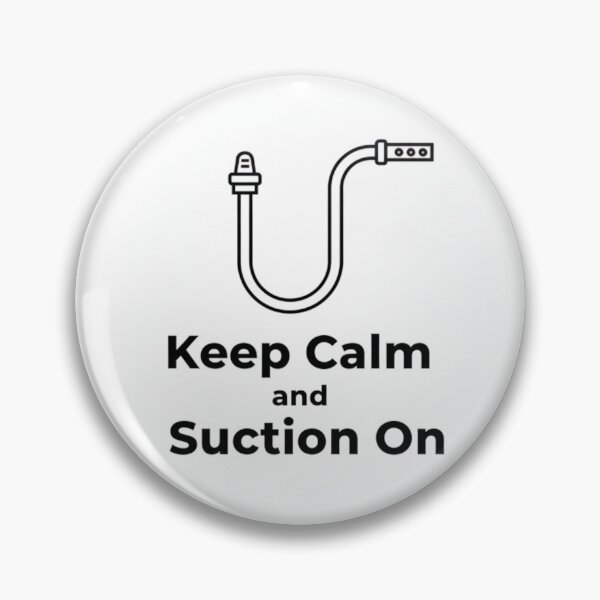 Item preview, Keep Calm and Suction On – Funny Respiratory Therapist Minimalist Design designed and sold by DodgeandBurn.