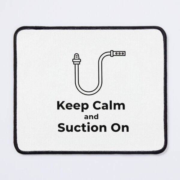 Item preview, Keep Calm and Suction On – Funny Respiratory Therapist Minimalist Design designed and sold by DodgeandBurn.
