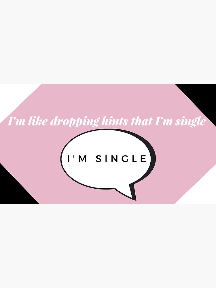 "Kardashian quote I'm single sticker" Sticker for Sale by jewelsbyjules