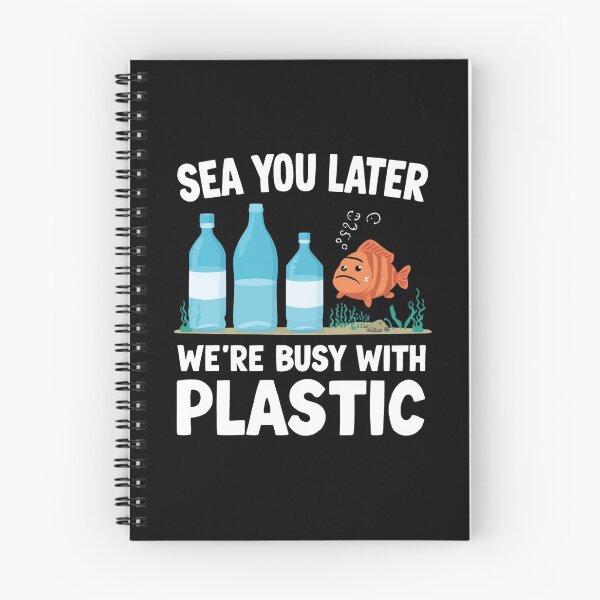 Item preview, Sea You Later  We’re Busy With Plastic – Ocean Pollution Sarcasm designed and sold by WearTheArtx.