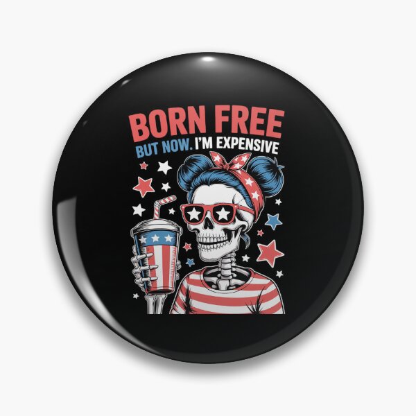 Item preview, Born Free But Now I'm Expensive designed and sold by DrewLeuschke.