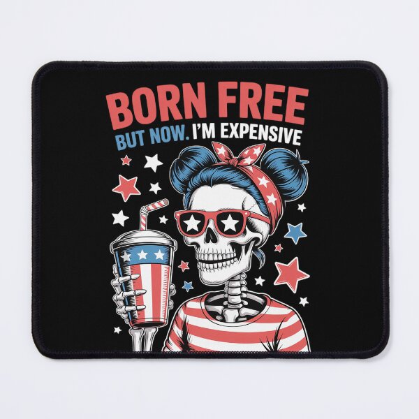 Item preview, Born Free But Now I'm Expensive designed and sold by DrewLeuschke.