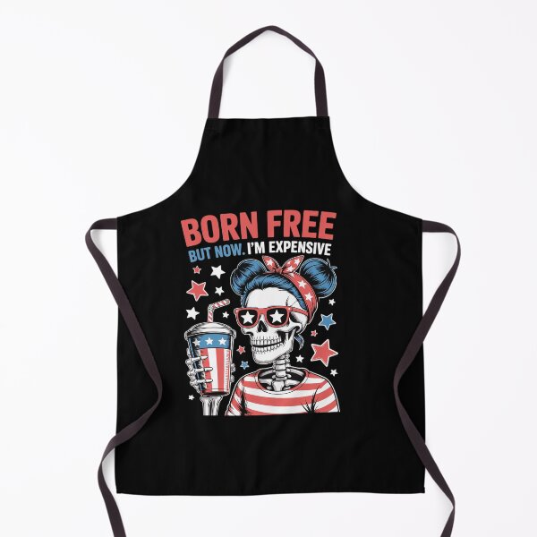 Item preview, Born Free But Now I'm Expensive designed and sold by DrewLeuschke.