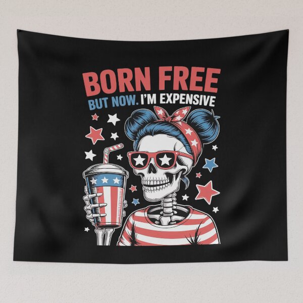 Item preview, Born Free But Now I'm Expensive designed and sold by DrewLeuschke.