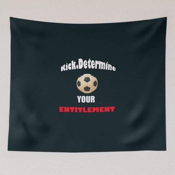 Item preview, Kick and determine your entitlement designed and sold by annenambiro.