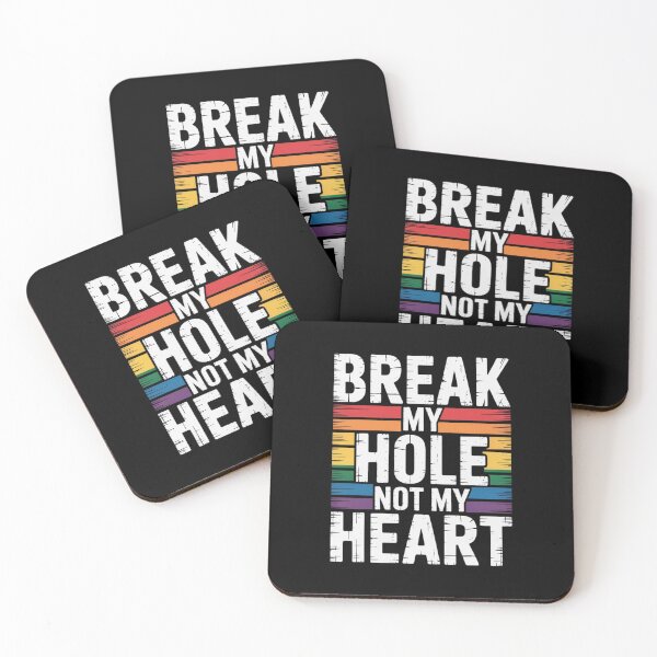 Item preview, Break my Hole not my Heart designed and sold by HaileyRobel.