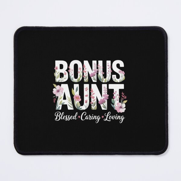 Item preview, Bonus Aunt Blessed Caring Loving Bonus Auntie Step Aunt designed and sold by khorbiasieno.