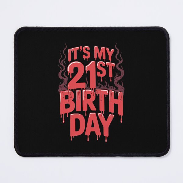 Item preview, Bday Funny It's My 21st Birthday designed and sold by MinaReinger.