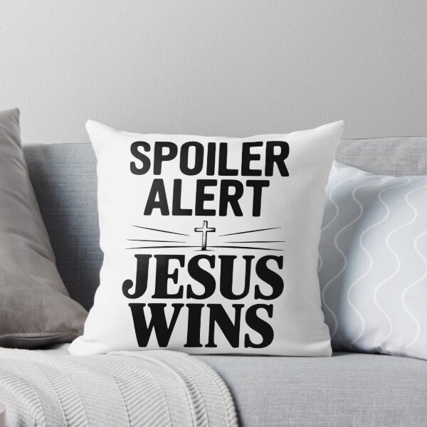 Item preview, Spoiler Alert Jesus Wins designed and sold by Frank Ring.