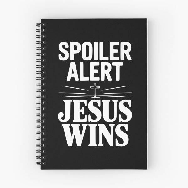 Item preview, Spoiler Alert Jesus Wins designed and sold by Frank Ring.