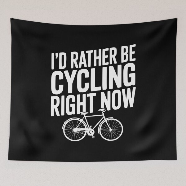 Item preview, I’d Rather Be Cycling Right Now designed and sold by Frank Ring.