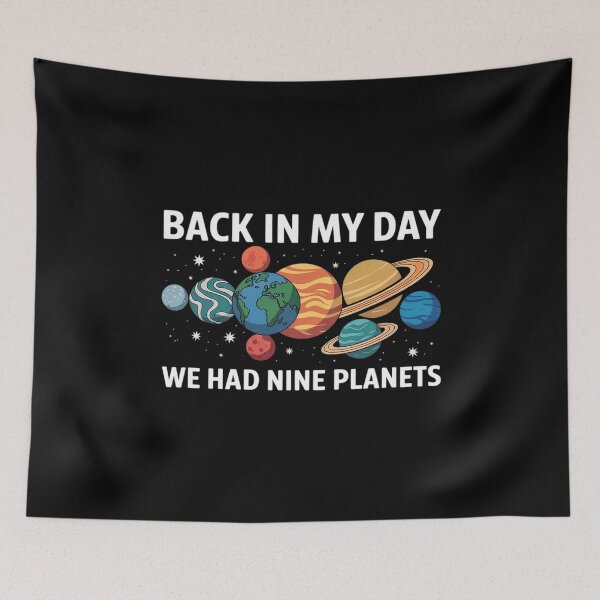 Item preview, Back In My Day We Had Nine Planets Teacher  designed and sold by BeetleMalon.