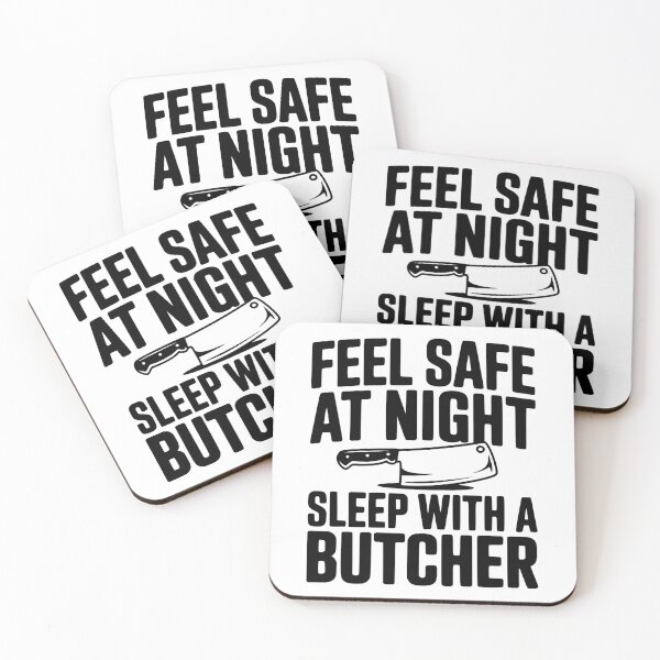 Item preview, Feel Safe at Night Sleep with a Butcher designed and sold by Frank Ring.