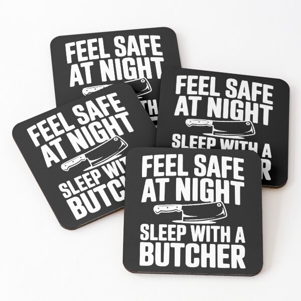 Item preview, Feel Safe at Night Sleep with a Butcher designed and sold by Frank Ring.