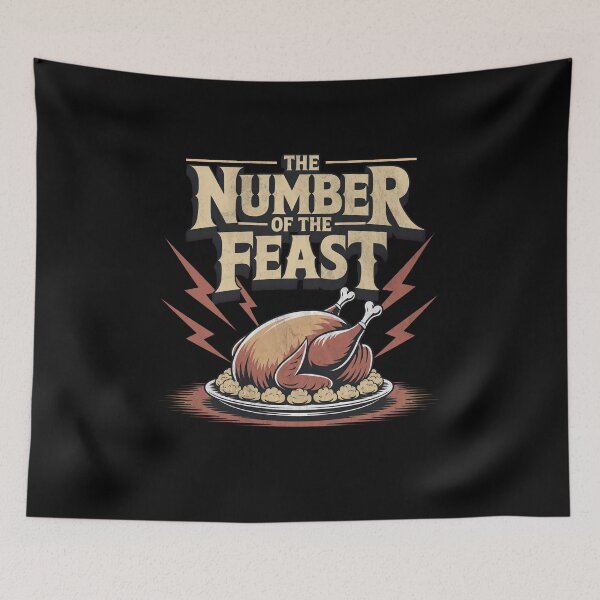 Item preview, The Number Of The Feast Funny Thanksgiving Turkey Pun designed and sold by elderberry.