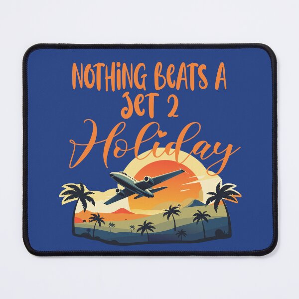 Item preview, Nothing Beats a Jet 2 Holiday  designed and sold by Colorfulman.