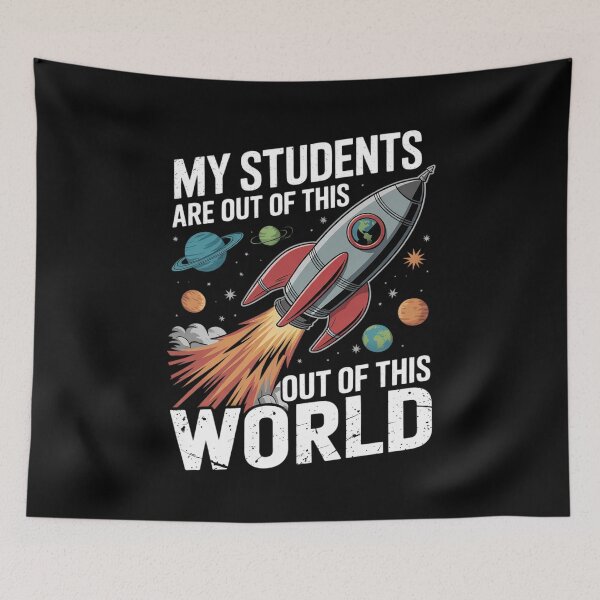 Item preview, Cute Teacher My Students Are Out Of This World Space2  designed and sold by BeetleMalon.