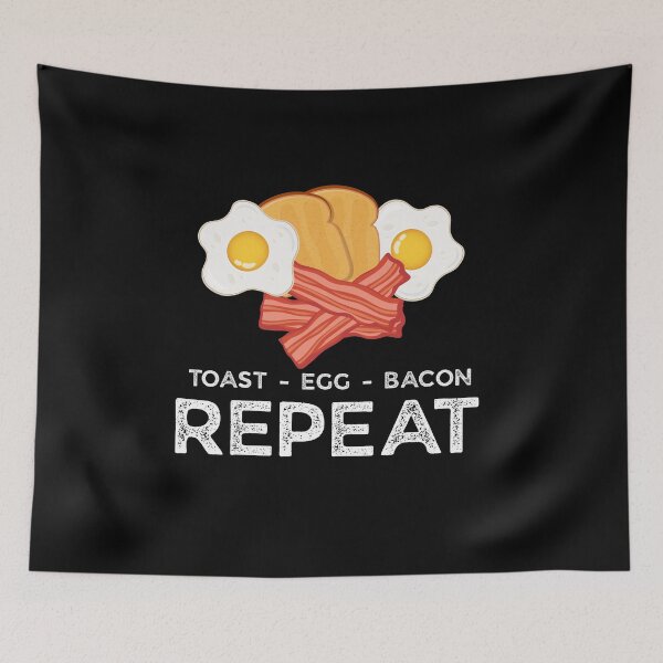 Item preview, Toast Egg Bacon Repeat designed and sold by bettercolors.