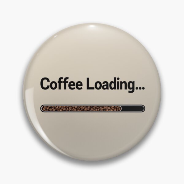 Item preview, Coffee Loading Progress Bar Morning Routine designed and sold by rustyroofco.