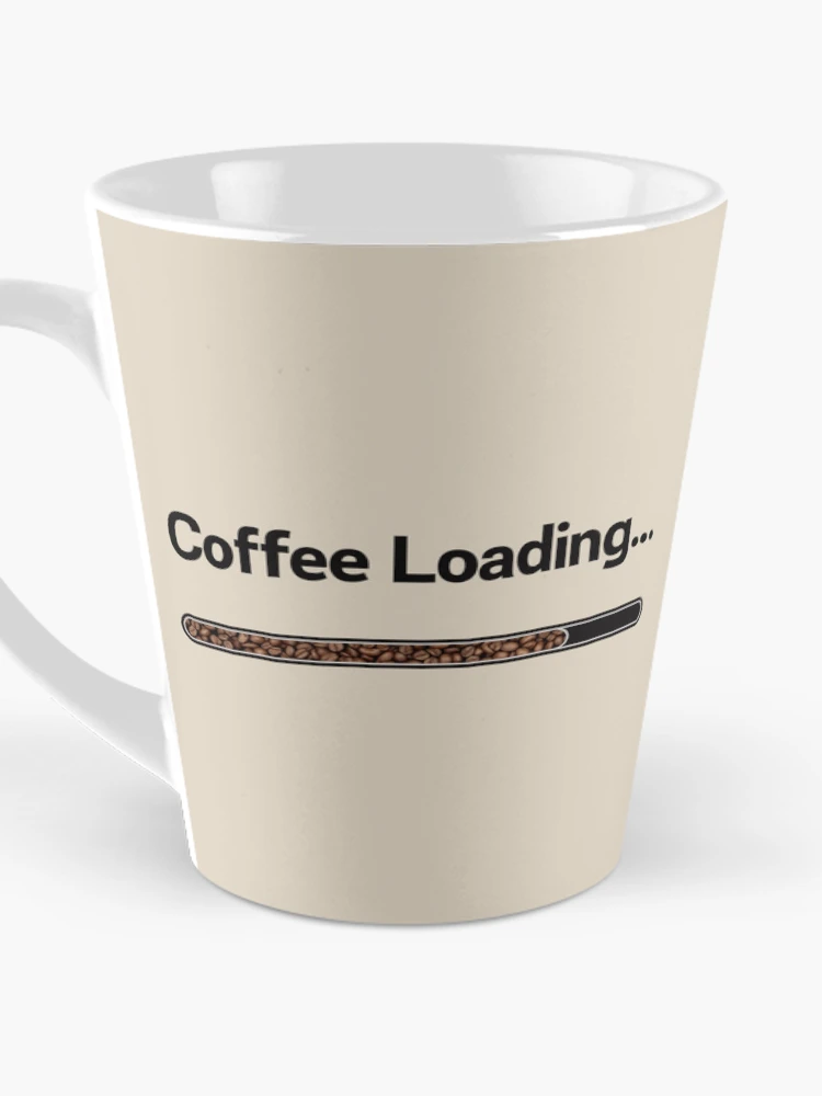 Thumbnail 3 of 4, Coffee Mug, Coffee Loading Progress Bar Morning Routine designed and sold by rustyroofco.