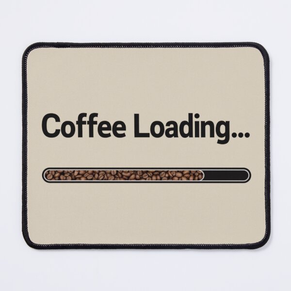Item preview, Coffee Loading Progress Bar Morning Routine designed and sold by rustyroofco.