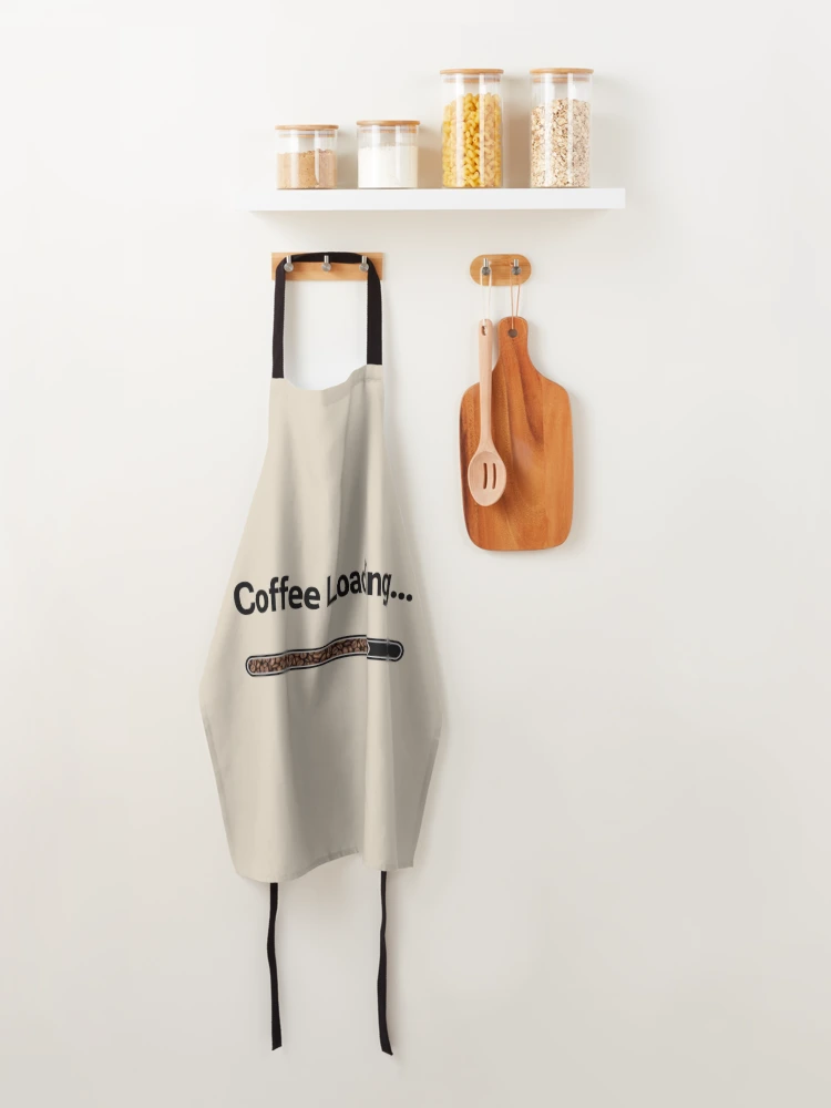 Thumbnail 4 of 6, Apron, Coffee Loading Progress Bar Morning Routine designed and sold by rustyroofco.