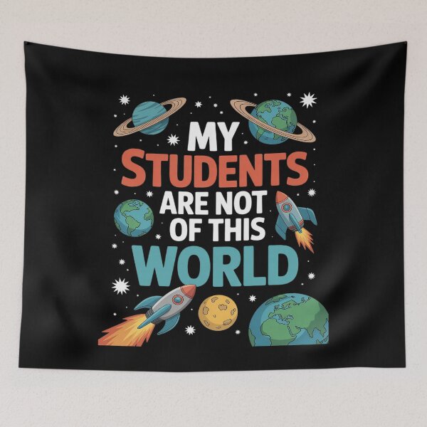 Item preview, Teacher My Students Are Out Of This World Space  designed and sold by THagBlue.