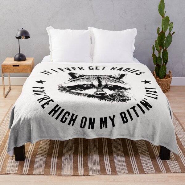Item preview, If I Ever Get Rabies You're High On My Bitin' List T-Shirt designed and sold by ILoveWeedLive.
