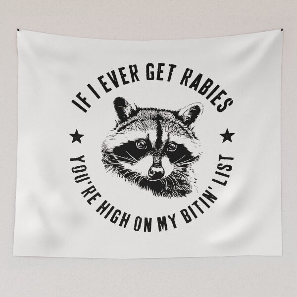 Item preview, If I Ever Get Rabies You're High On My Bitin' List T-Shirt designed and sold by ILoveWeedLive.