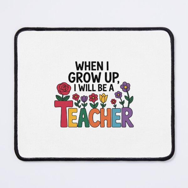 Item preview, Future Teacher When I Grow Up I'll Be A Teacher Student  designed and sold by THagBlue.