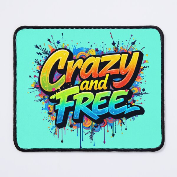 Item preview, Crazy and Free - Colorful text in graffiti style designed and sold by Hot4Shirt.