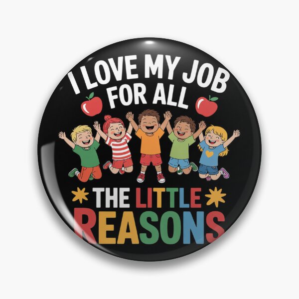Item preview, I Love My Job For All The Little Reasons - Daycare Provider  designed and sold by THagBlue.