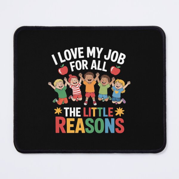 Item preview, I Love My Job For All The Little Reasons - Daycare Provider designed and sold by THagBlue.