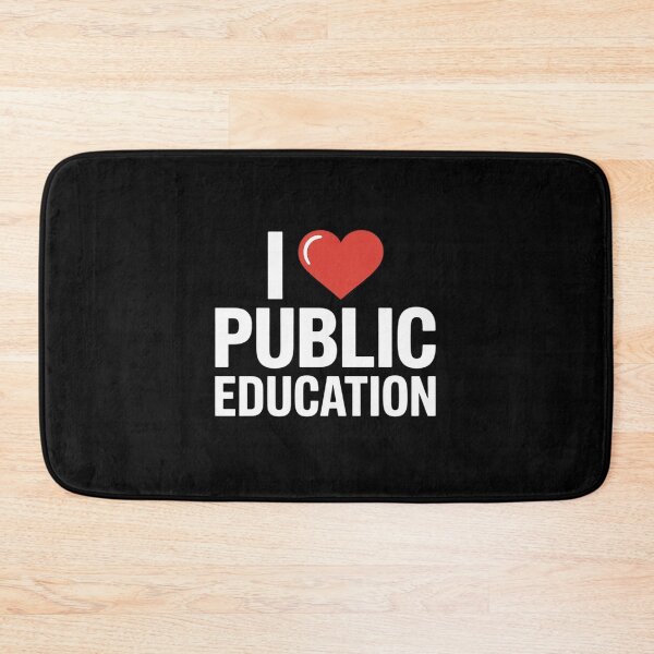 Item preview, I Love Public Education Support Message f  designed and sold by THagBlue.