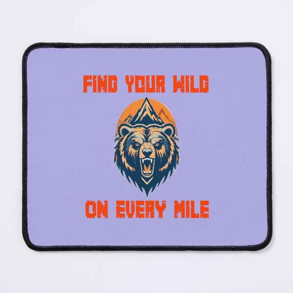 Item preview, Find Your Wild on Every Mile – Funny Hiking Bear designed and sold by INNERSELFART.