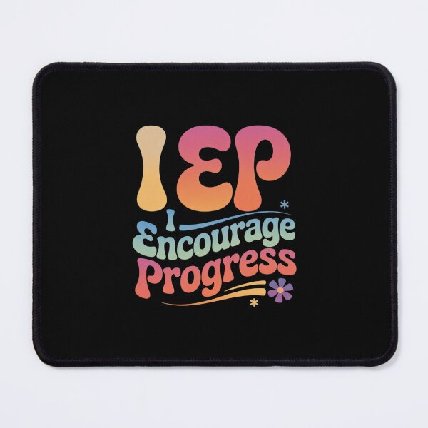Item preview, IEP I Encourage Progress Special Education teacher  designed and sold by THagBlue.